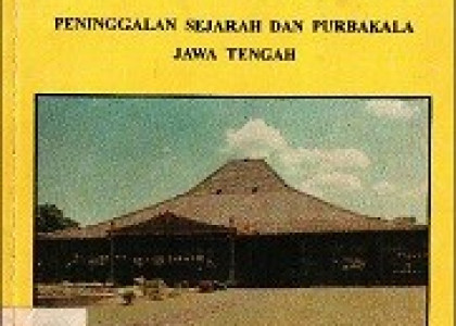 Peninggalan Sejarah Dan Purbakala Jawa Tengah